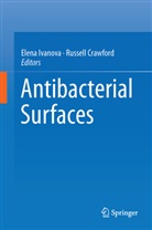 CRAWFORD, Crawford, Russell Crawford, Russell J. Crawford, Elen Ivanova, Elena Ivanova... - Antibacterial Surfaces