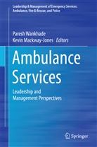 Mackway-Jones, Mackway-Jones, Kevin Mackway-Jones, Pares Wankhade, Paresh Wankhade - Ambulance Services