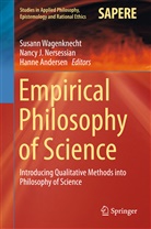 Hanne Andersen, Nanc J Nersessian, Nancy J Nersessian, Nancy Nersessian, Nancy J. Nersessian, Susann Wagenknecht - Empirical Philosophy of Science