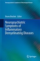 Brun Brochet, Bruno Brochet - Neuropsychiatric Symptoms of Inflammatory Demyelinating Diseases