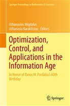 Karakitsiou, Karakitsiou, Athanasia Karakitsiou, Athanasio Migdalas, Athanasios Migdalas - Optimization, Control, and Applications in the Information Age
