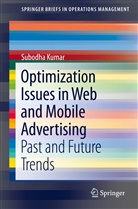 Subodha Kumar - Optimization Issues in Web and Mobile Advertising