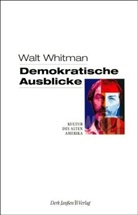 Walt Whitman - Demokratische Ausblicke
