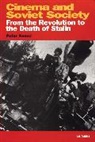 Peter Kenez - Cinema and Soviet Society