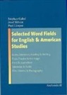 Stepha Gabel, Stephan Gabel, Josep Köster, Joseph Köster, Paul Limper - Selected Word Fields for English and American Studies