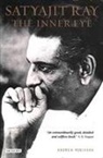 Andrew Robinson - Satyajit Ray: The Inner Eye