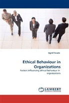 Ingrid Naude - Ethical Behaviour in Organizations