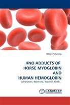Dmitry Pervitsky - HNO ADDUCTS OF HORSE MYOGLOBIN AND HUMAN HEMOGLOBIN