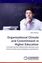 John Thomas - Organizational Climate and Commitment in Higher Education
