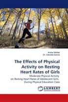 Clersida Garcia, Dr Clersida Garcia, Krist Settles, Krista Settles - The Effects of Physical Activity on Resting Heart Rates of Girls