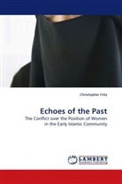 Christopher Fritz - Echoes of the Past