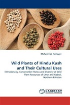 Muhammad Hamayun - Wild Plants of Hindu Kush and Their Cultural Uses