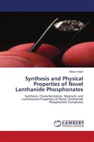 Madan Gopal - Synthesis and Physical Properties of Novel Lanthanide Phosphonates