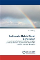 Yuanli Wang - Automatic Hybrid Mesh Generation