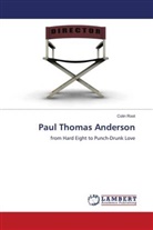 Colin Root - Paul Thomas Anderson