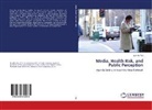Eun-Ho Yeo - Media, Health Risk, and Public Perception