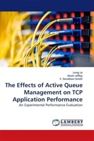 F Donelson Smith, F. Donelson Smith, Kevi Jeffay, Kevin Jeffay, Lon Le, Long Le - The Effects of Active Queue Management on TCP Application Performance