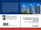 Michael D. Bauer - AN ANALYSIS OF THE USE OF DISCOUNTED CASH FLOW METHODS