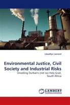 Llewellyn Leonard - Environmental Justice, Civil Society and Industrial Risks