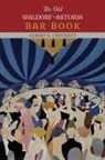 Albert S Crockett, Albert S. Crockett - The Old Waldorf-Astoria Bar Book