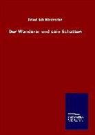 Friedrich Nietzsche - Der Wanderer und sein Schatten