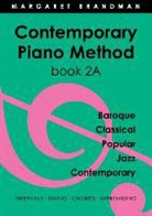 Margaret Susan Brandman - Contemporary Piano Method Book 2A