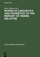 Alber Valdman, Albert Valdman - Papers in Linguistics and Phonetics to the Memory of Pierre Delattre