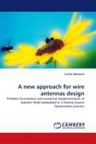 Cecilia Marasini - A new approach for wire antennas design