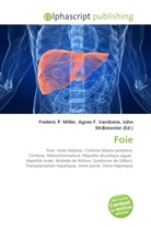Agne F Vandome, John McBrewster, Frederic P. Miller, Agnes F. Vandome - Foie