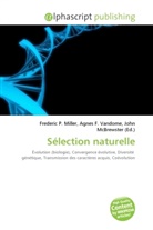 Agne F Vandome, John McBrewster, Frederic P. Miller, Agnes F. Vandome - Sélection naturelle