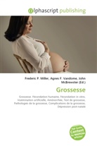 Agne F Vandome, John McBrewster, Frederic P. Miller, Agnes F. Vandome - Grossesse