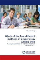 John Schoenberg - Which of the four different methods of proper essay writing skills