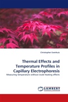 Christopher Evenhuis - Thermal Effects and Temperature Profiles in Capillary Electrophoresis