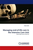 Gilly Smith - Managing end-of-life care in the Intensive Care Unit