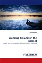 Carolin Winter - Branding Finland on the Internet