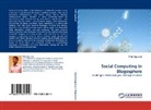 Nitin Agarwal - Social Computing in Blogosphere