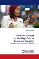 Janice Maitland - The Effectiveness of the High-School Academic Program