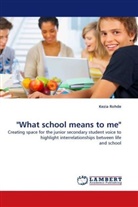 Kezia Rohde - "What school means to me"