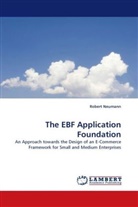 Robert Neumann - The EBF Application Foundation