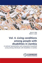 Mitch E Loeb, Mitch E. Loeb, Arne Eide, Arne H Eide, Arne H. Eide - Vol. 4. Living conditions among people with disabilities in Zambia