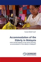 Yusnani Mohd Yusof, Yusnani M. Yusof - Accommodation of the Elderly in Malaysia
