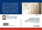 Miljenko Anti, Miljenko Anti¿, Miljenko Antic - Democracy versus Dictatorship: Political Systems and Development