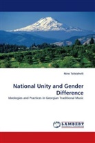 Nino Tsitsishvili - National Unity and Gender Difference