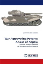 Ludovick L. Shirima, LUDOVICK LEON SHIRIMA - War Aggravating Poverty: A Case of Angola