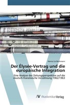 Hanna Lia Beckmann - Der Élysée-Vertrag und die europäische Integration