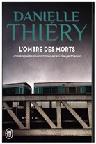 Danielle Thiéry - L'ombre des morts. Der Schatten der Toten, französische Ausgabe