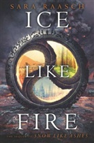 Sara Raasch - Ice Like Fire