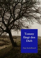 Hajo Steckelbroeck - Tommy fängt den Dieb