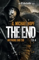 G Michael Hopf, G. Michael Hopf - HOFFNUNG UND TOD (The End 4)