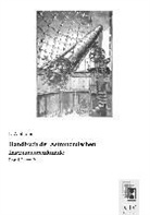 L Ambronn, L. Ambronn - Handbuch der Astronomischen Instrumentenkunde